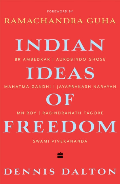 Indian Ideas of Freedom