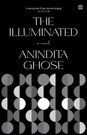 The Illuminated: A Novel