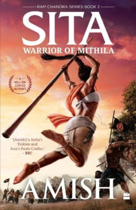 Sita: Warrior Of Mithila (Ram Chandra Series Book 2)