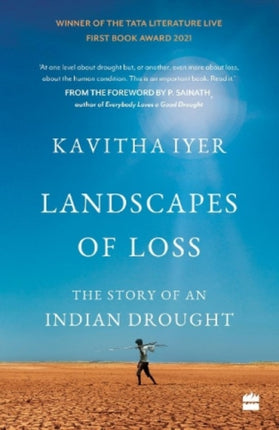 Landscapes of Loss: The Story of an Indian Drought