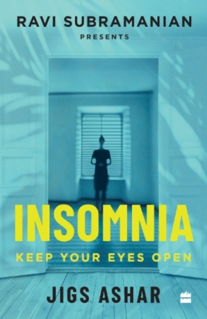 Insomnia: Keep Your Eyes Open