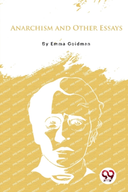 Anarchism and Other Essays