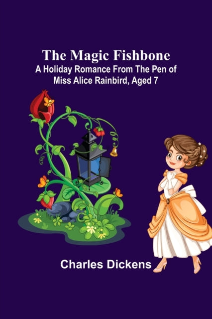 The Magic Fishbone; A Holiday Romance from the