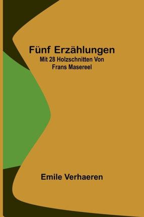 Fünf Erzählungen; Mit 28 Holzschnitten von Frans