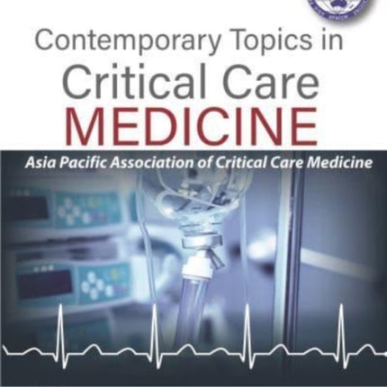 Contemporary Topics in Critical Care Medicine