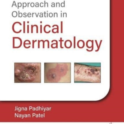 Approach and Observation in Clinical Dermatology