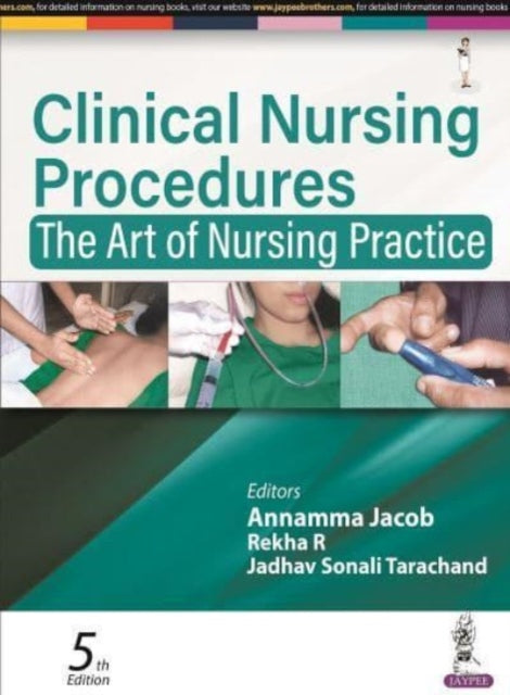 Clinical Nursing Procedures: The Art of Nursing