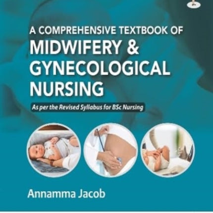 A Comprehensive Textbook of Midwifery &