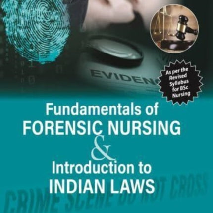 Fundamentals of Forensic Nursing & Introduction to Laws