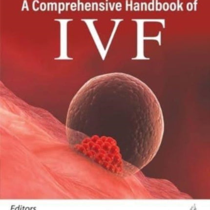 A Comprehensive Handbook of IVF