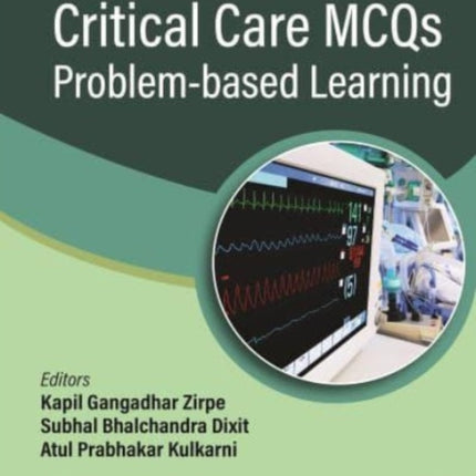 Critical Care MCQs: Problem-based Learning