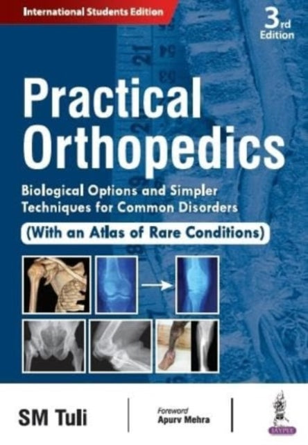 Practical Orthopedics: Biological Options and