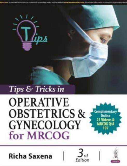 Tips  Tricks in Operative Obstetrics  Gynecology for MRCOG