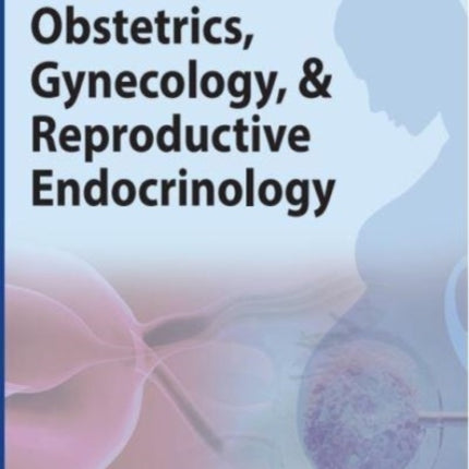 Drugs in Obstetrics, Gynecology, & Reproductive