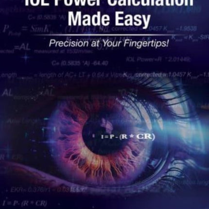 IOL Power Calculation Made Easy