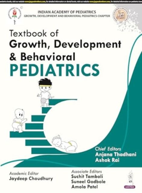 Textbook of Growth, Development & Behavioural Pediatrics