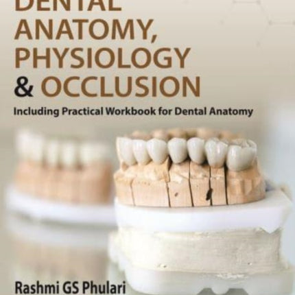 Textbook of Dental Anatomy Physiology  Occlusion