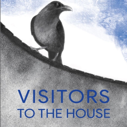 Visitors To The House