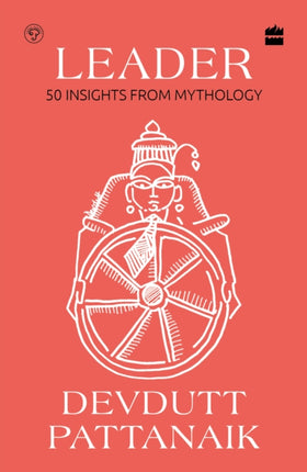 Leader: 50 Insights from Mythology