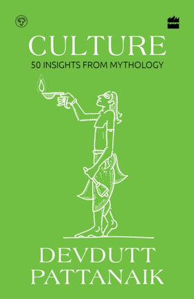 Culture: 50 Insights from Mythology