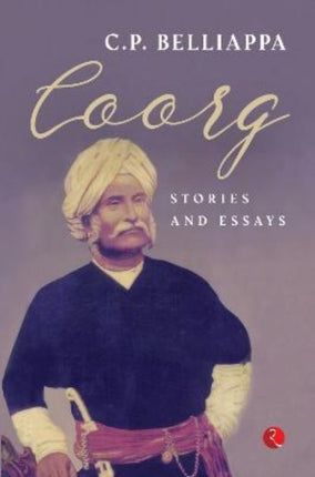 COORG STORIES AND ESSAYS