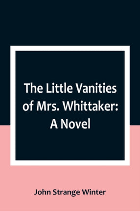 The Little Vanities of Mrs. Whittaker