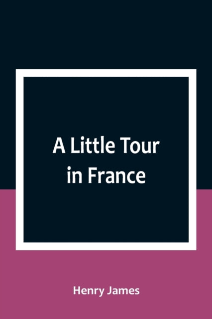 A Little Tour in France