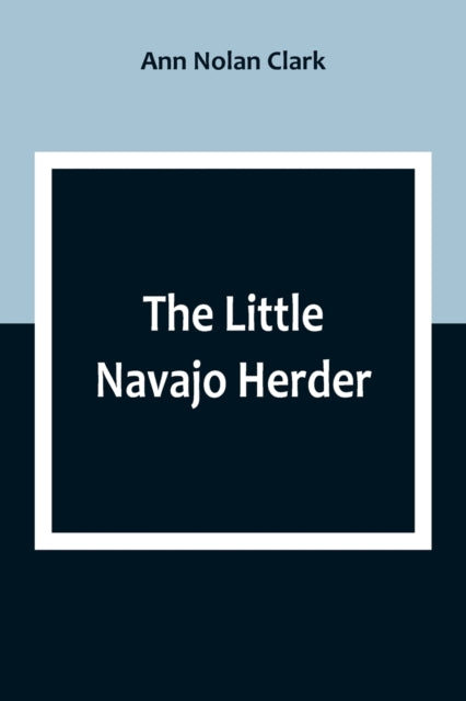 The Little Navajo Herder