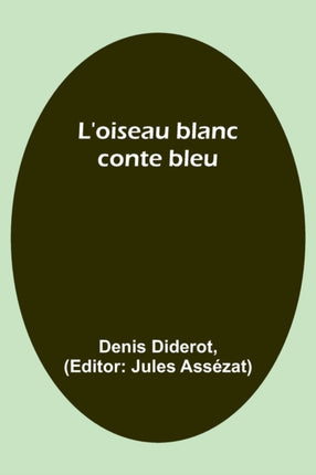 L'oiseau blanc: conte bleu