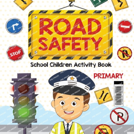 Road Safety: School Children Activity Book Primary