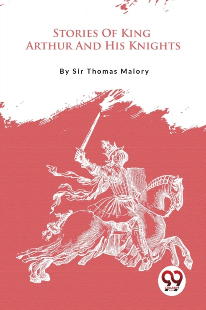 Stories Of King Arthur And His Knights