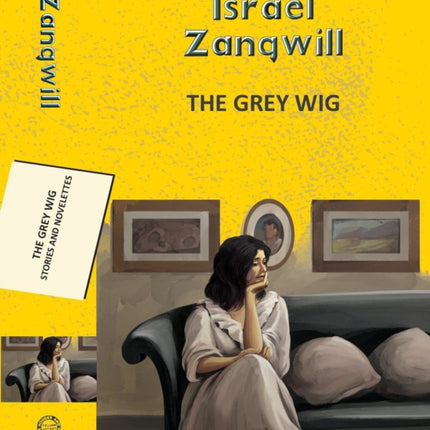 The The Grey Wig Stories and Novelettes