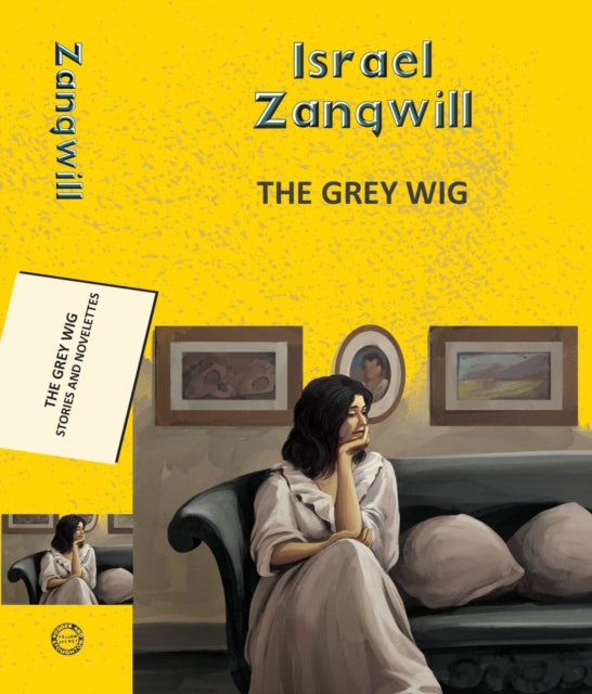 The The Grey Wig Stories and Novelettes