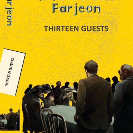 Thirteen Guests