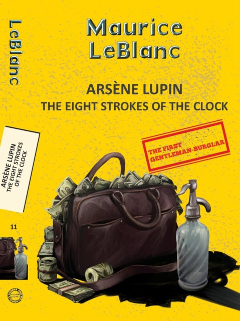 Arsene Lupin 11 The Eight Strokes of the Clock