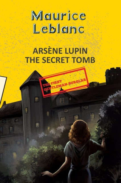 Arsene Lupin 12 The Secret Tomb