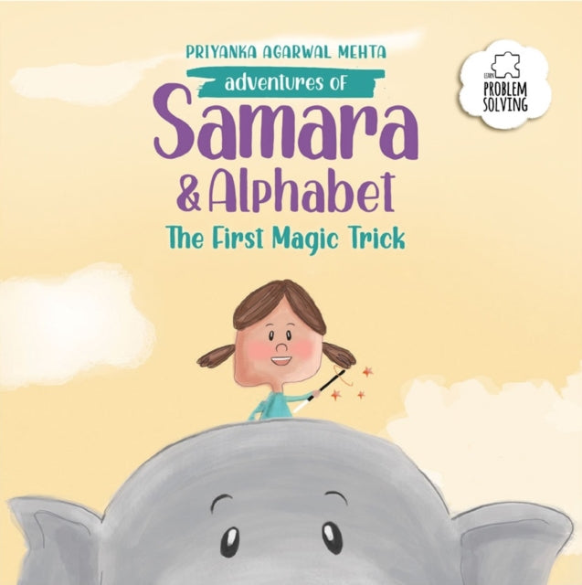 Adventures of Samara and Alphabet: The First Magic Trick