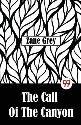 The Call Of The Canyon