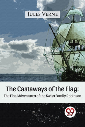 The Castaways of the Flag