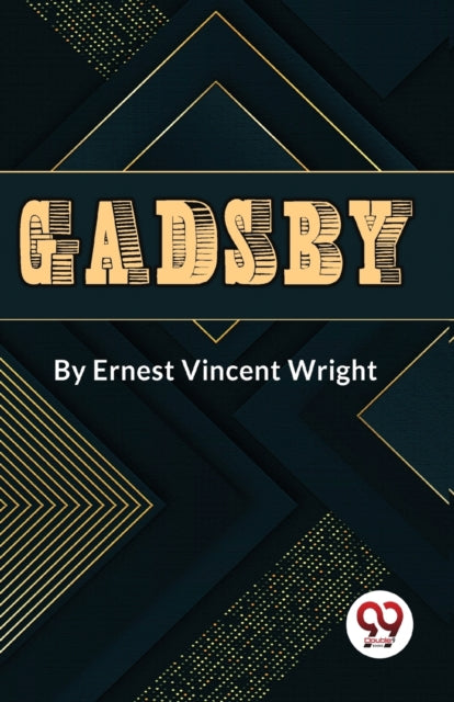 Gadsby A Story of Over 50,000 Words Without Using