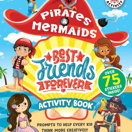 Pirates and Mermaids: Best Friends Forever Activity Book