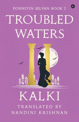 Troubled Waters: Ponniyin Selvan