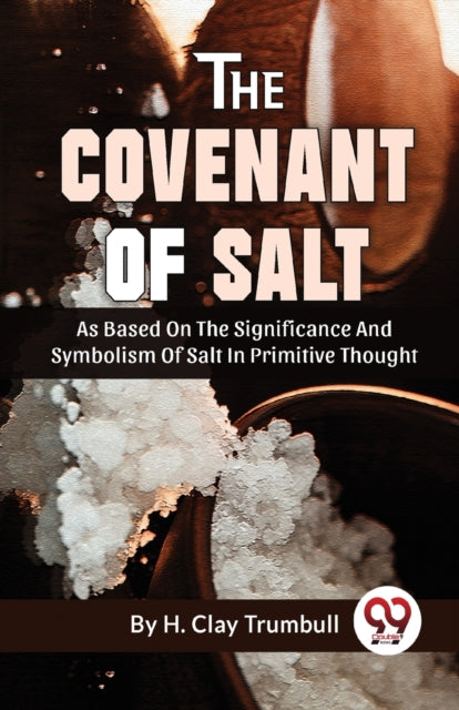 The Covenant Of Salt As Based On The Significance