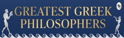 Greatest Greek Philosophers