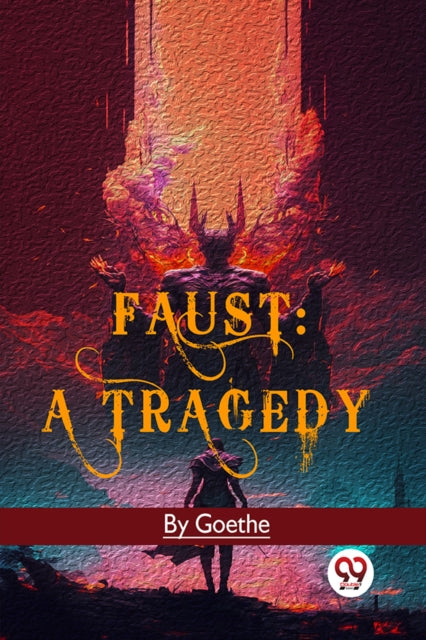 Faust: A Tragedy