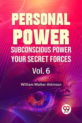 Personal Power Subconscious Power Your Secret