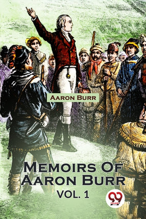 Memoirs of Aaron Burr