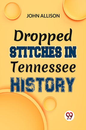 Dropped Stitches in Tennessee History