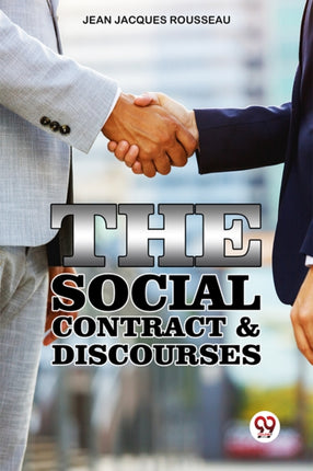 The Social Contract  Discourses