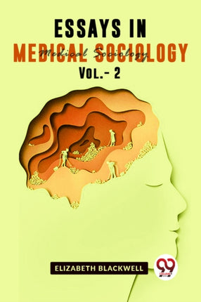 Essays in Medical Sociology